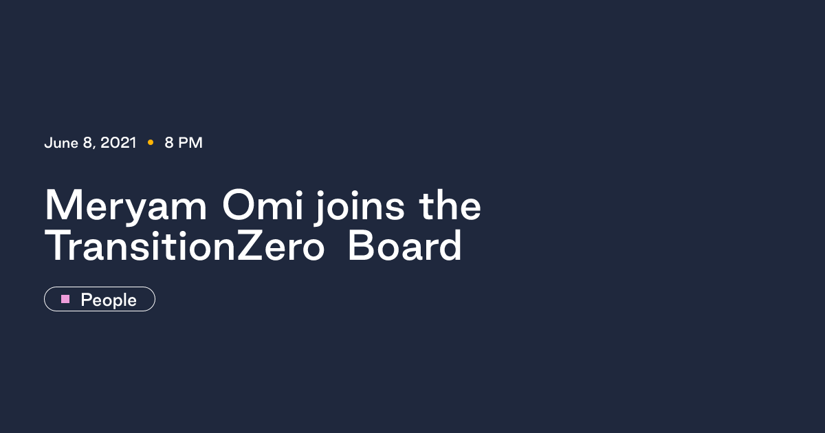 Meryam Omi joins the TransitionZero Board